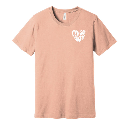 "I've Got That Joy" Puff Print Peach T-Shirt