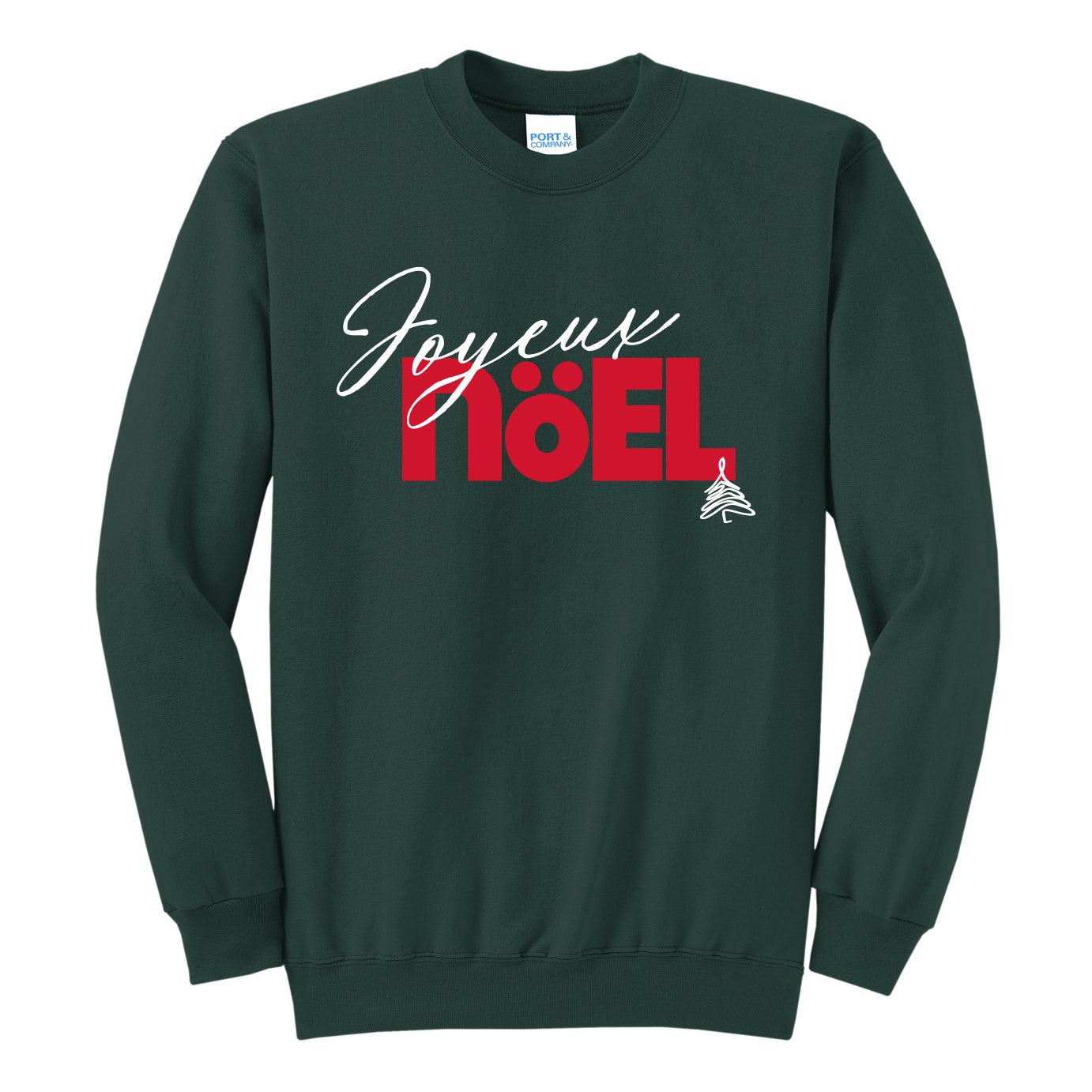 Joyeux Nöel Forest Green Sweatshirt